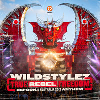 True Rebel Freedom (Defqon.1 Australia Anthem 2012)