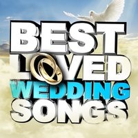 Best Loved Wedding Songs