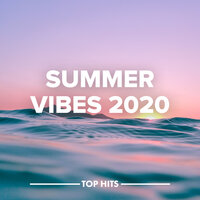 Summer Vibes Hits