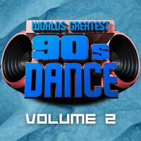 Worlds Greatest 90's Dance, Vol. 2