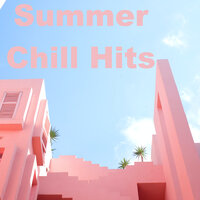 Summer Chill Hits