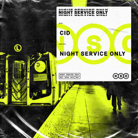 Night Service Only